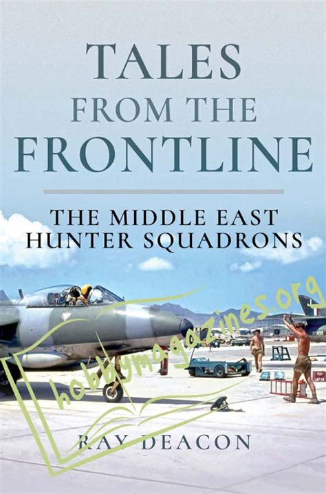 Tales From The Frontline The Middle East Hunter Squadrons Download Digital Copy Magazines And