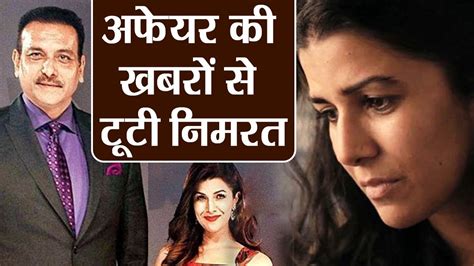 Nimrat Kaurs Reply On Dating Ravi Shastri Check Out Filmibeat Youtube
