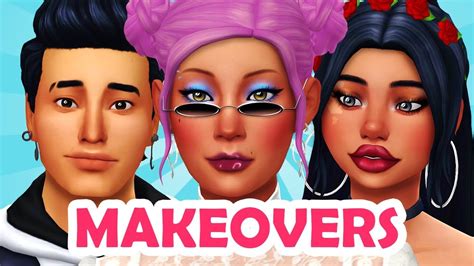 Giving Your Sims Makeovers 2 The Sims 4 Cas Youtube