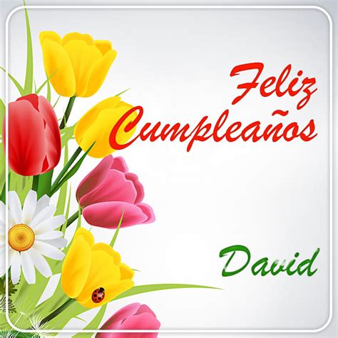 Imágenes De Feliz Cumpleaños David Imagenessu