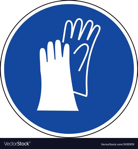 Protective Gloves Must Be Worn Safety Sign Vector Image