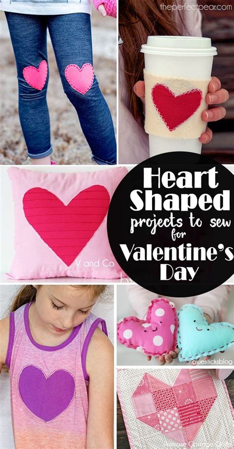 A Collection Of 17 Amazing Heart Shaped Projects To Sew Just In Time