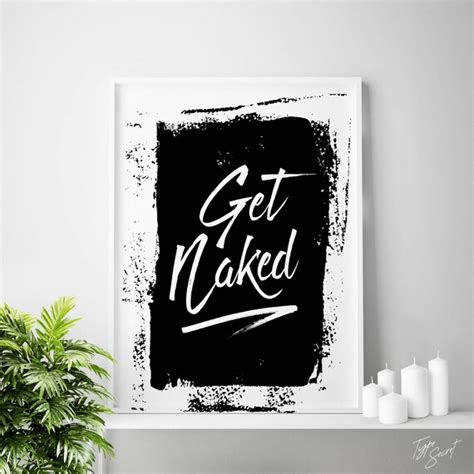 Get Naked Art Quote Bathroom Printable Wall Decor Bathroom Art