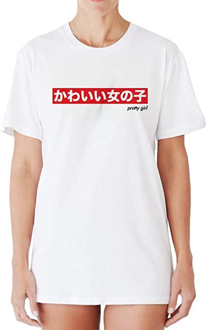 Funny Japanese Text Shirt Pretty Girl Shirt Fashion Parody Shirt