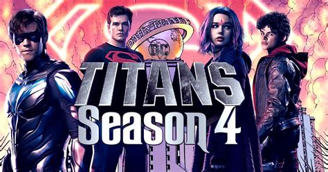 Titans Season 4 Plot Cast Release Date And Everything Else We Know