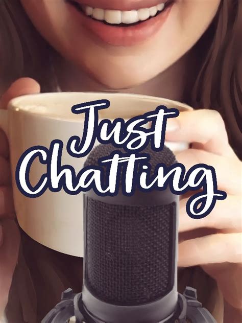 Watch Just Chatting Channels Streaming Live On Twitch Sign Up Or Login To Join The Community