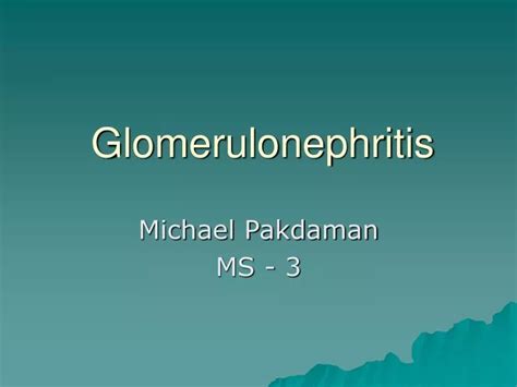 Ppt Glomerulonephritis Powerpoint Presentation Free Download Id282168