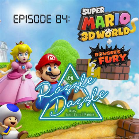 Episode 84 Super Mario 3d World Bowsers Fury Eagle Media