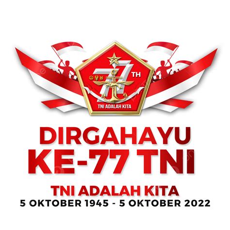 Hình ảnh Văn Bản Lời Chào Dirgahayu Tni Với Logo Resmi Hut Ke PNG Tni Logo Hut