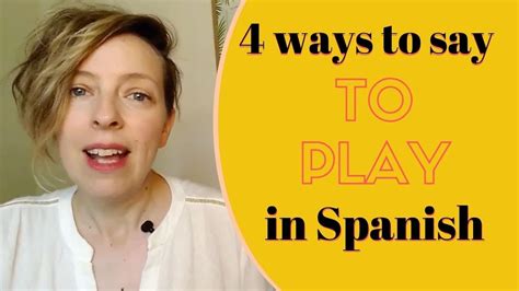 Online Spanish Lessons 4 Ways To Say To Play In Spanish Youtube