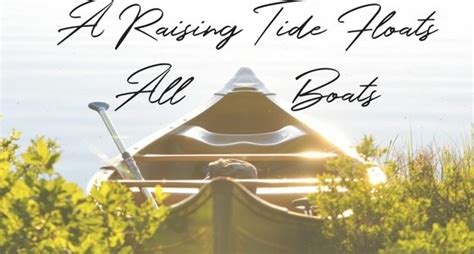A Raising Tide Floats All Boats