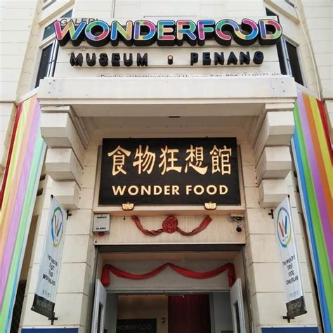 Wonderfood Museum Penang Makanan Khas Berukuran Raksasa Medisata
