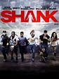 Shank (2010) - Rotten Tomatoes