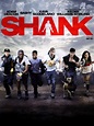 Shank (2010) - Rotten Tomatoes