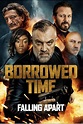How to watch and stream Borrowed Time: Falling Apart - 2022 on Roku