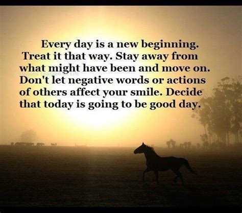 More inspiring new day quotes and sayings. Quotes about A New Day (482 quotes)
