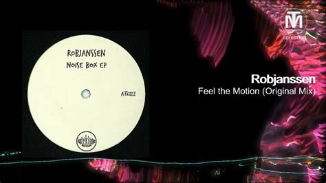 Robjanssen Feel The Motion Original Mix Autektone Records Youtube