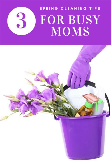 Spring Cleaning Tips For Busy Moms Spring Cleaning Hacks Spring Cleaning Cleaning Hacks