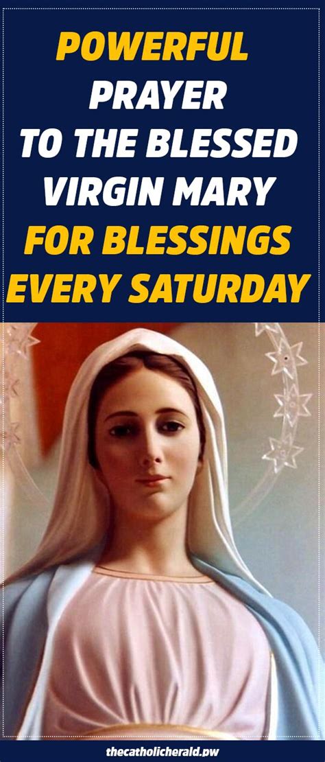 Powerful Prayer To The Blessed Virgin Mary For Blessings Every Saturday