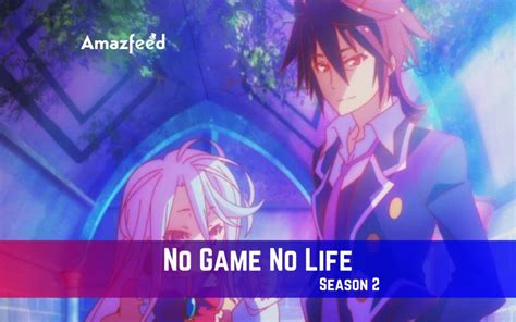 No Game No Life Season 2 Release Date Spoiler Recap Trailer Where