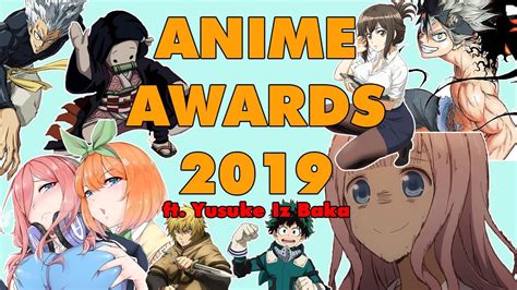 Ultimate Anime Awards 2019 Honest Af Ft Yusuke Iz Baka Youtube