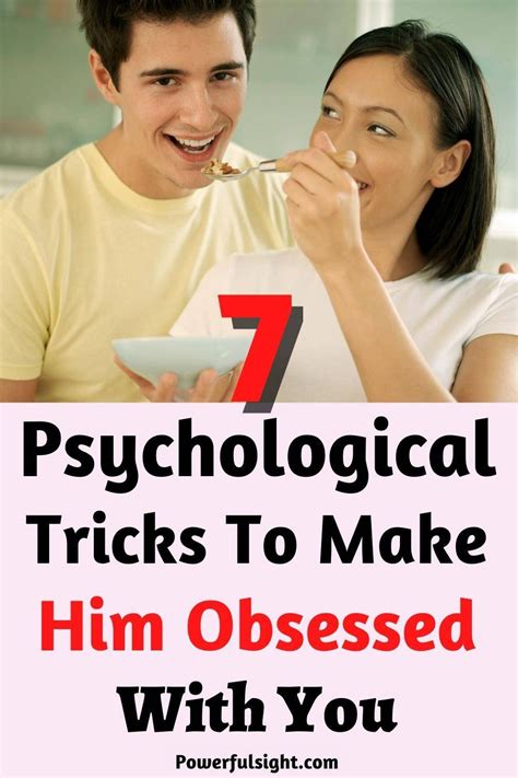 How To Make Him Obsessed With You