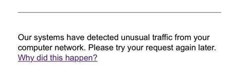 Our Systems Have Detected Unusual Traffic Got This Message About