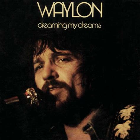 Osta Waylon Jennings Dreaming My Dreams Cd Levy Netistä Sumashopfi
