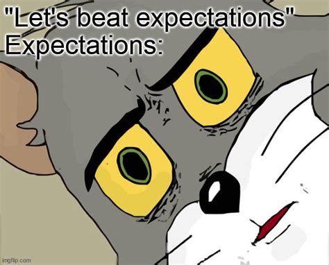 Lets Beat Expectations Imgflip