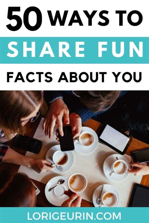 50 Fun Facts About Yourself To Energize Conversation