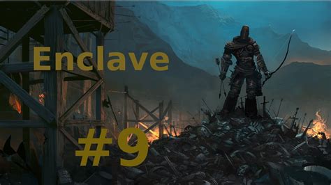 Lets Play Enclave Part 9 Germanblind Youtube