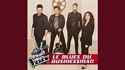 La Voix III: Le blues du businessman - YouTube