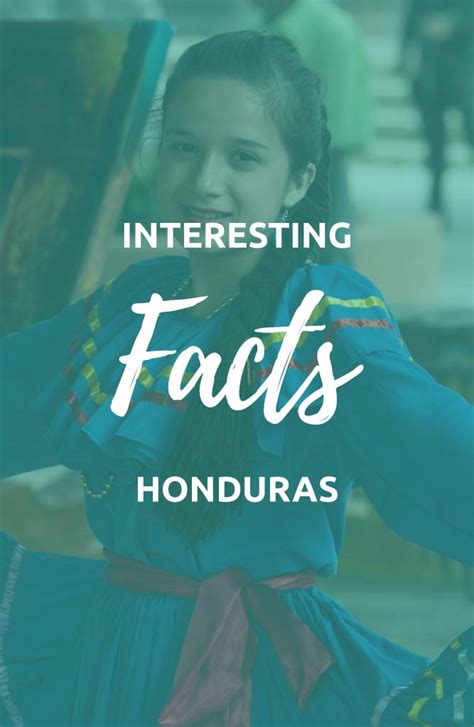 Interesting Facts About Honduras Cultural Guide 2023