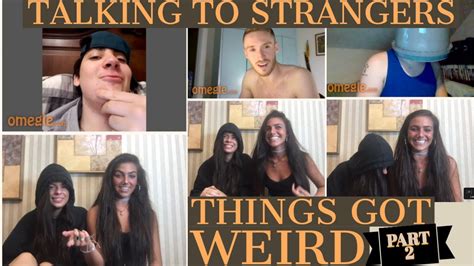 Talking To Strangers On Omegle Part 2 Youtube