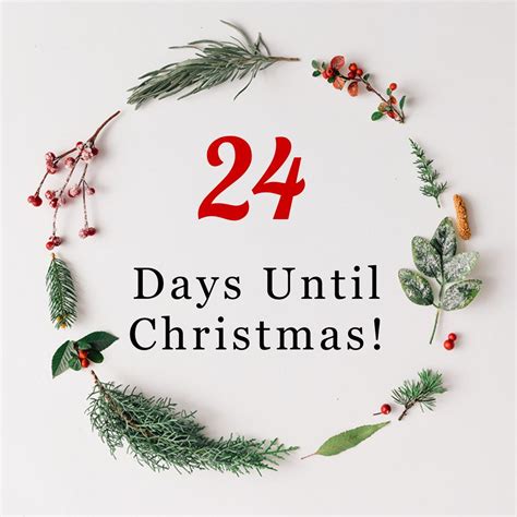 24 Days Until Christmas Dont Forget My Downloadable Christmas