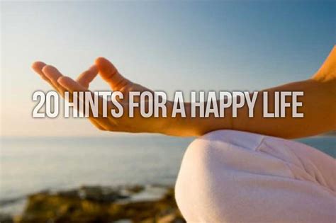 20 Hints For A Happy Life