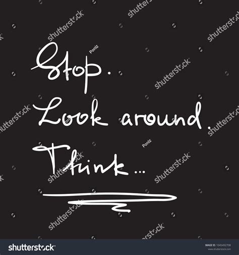 Stop Look Around Think Handwritten Motivational Stock Vector Royalty