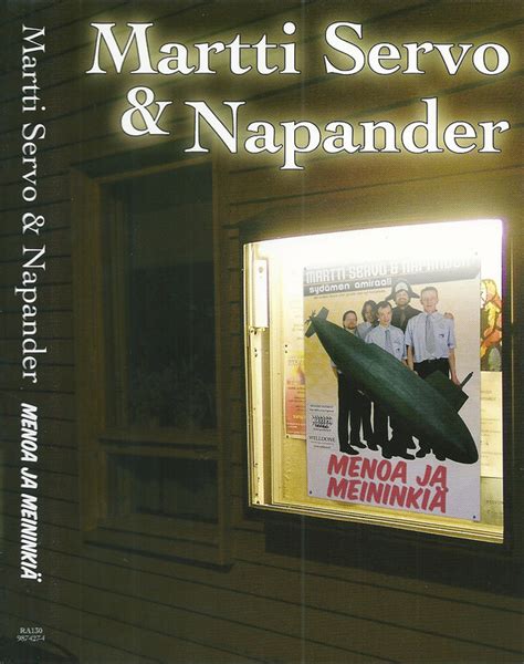 Martti Servo & Napander - Menoa Ja Meininkiä (DVD, Finland, 2005) | Discogs