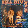 Bell Biv Devoe - WBBD - Bootcity! (The Remix Album) | Discogs