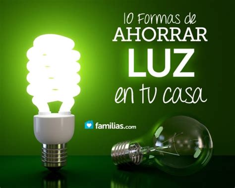 We are proud to offer you the. 10 Formas de ahorrar luz en tu casa