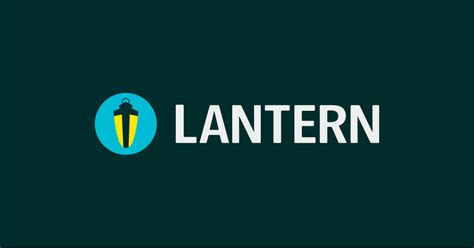معرفی فیلترشکن لنترن Lantern Vpn به همراه اکانت رایگان و پولی آن