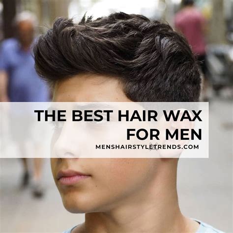 Best Hair Wax For Men 2023 Guide