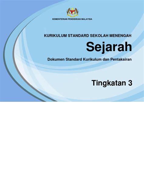 Bahasa melayu ini dikongsikan untuk memudahkan rujukan dan ulangkaji murid contoh soalan komsas pt3 2019 resepi ayam j. 2019 Dskp Kssm Sejarah Tingkatan 3
