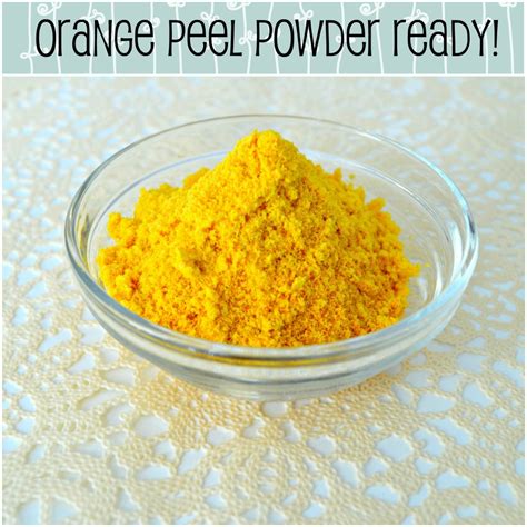 How To Make Orange Peel Powder For Your Face Bellatory
