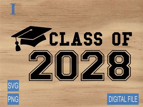 Class Of 2028 Svg Class Of 28 Svg Graduation Svg Graduation Etsy