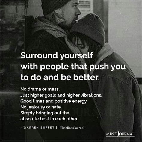 Surround Yourself With People That Push You Warren Buffet