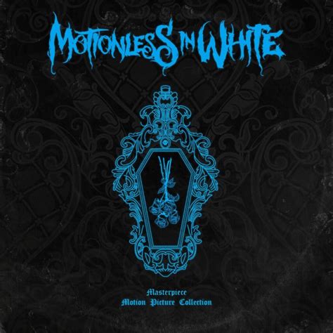 Motionless In White Release Motion Picture Collection Version Of