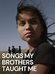 Prime Video: Songs My Brothers Taught Me