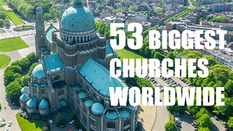 53 Biggest Churches Worldwide Youtube