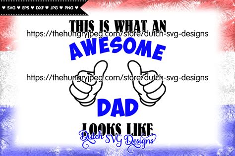 Cutting File Awesome Dad Dad Svg Fathers Day Svg Awesome Dad Svg By